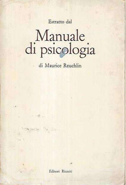 Estratto dal manuale di psicologia - Maurice Reuchlin - copertina