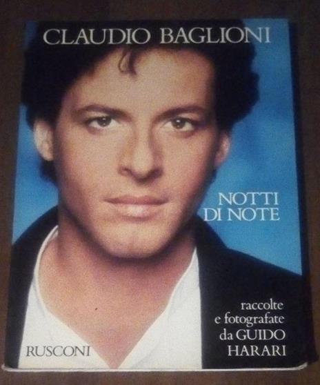 Claudio Baglioni. Notti di note raccolte e fotografate da Guido Harari - Guido Harari - copertina