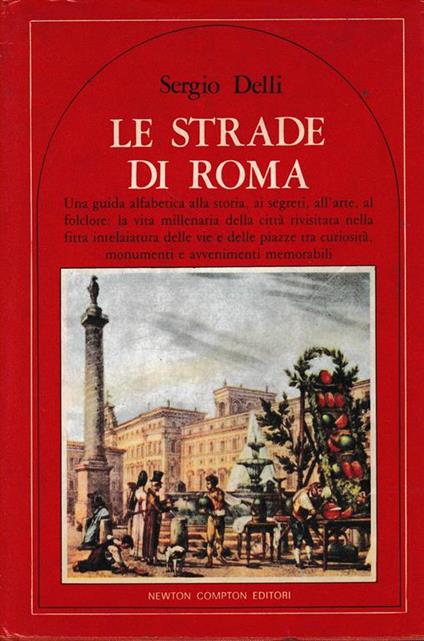 Le strade di Roma - Sergio Delli - copertina