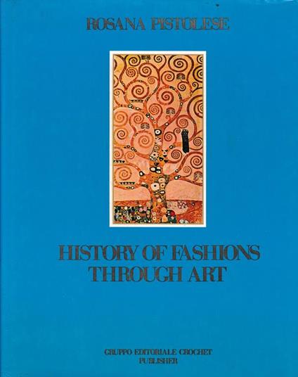 History of fashions through art - Rosana Pistolese - copertina