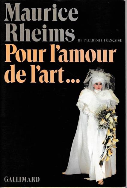 Pour l'amour de l'art - Maurice Rheims - copertina