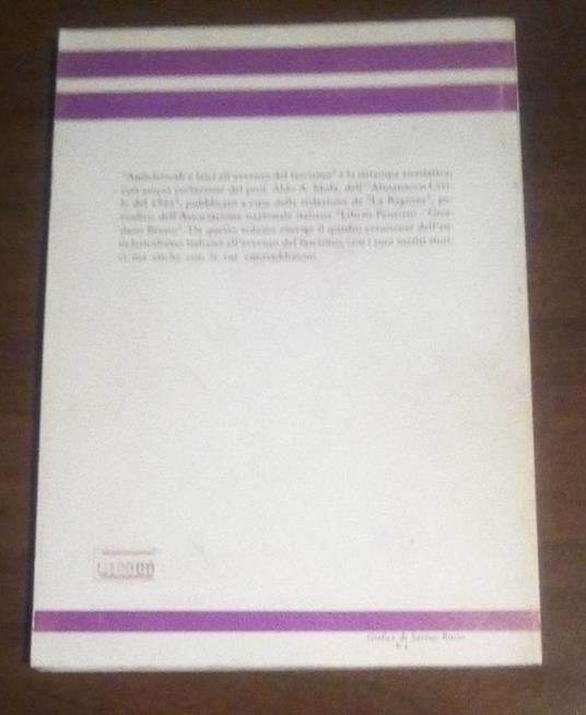 Anticlericale E Laici All'Avvento Del Fascismo - Aldo A. Mola - 2