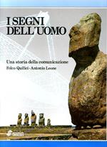 I segni dell'uomo Una storia della comunicazione