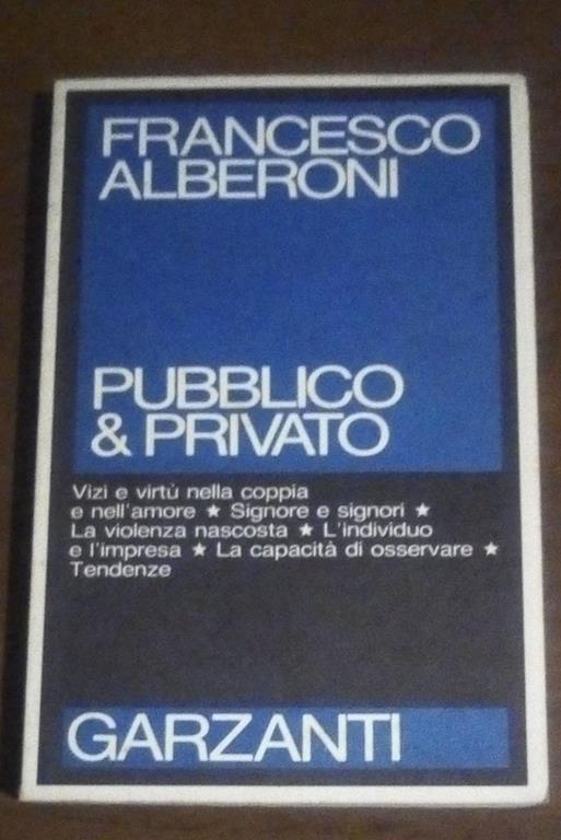 Pubblico e privato - Francesco Alberoni - copertina