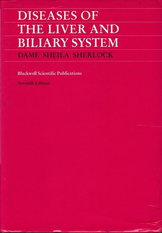 Diseases of the Liver and Biliary System - Sheila Sherlock - copertina