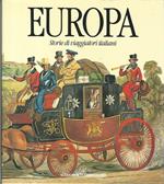 Europa. Storie di viaggiatori italiani