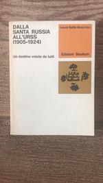 Dalla santa Russia all'Urss (1905-1924). Un destino voluto da tutti