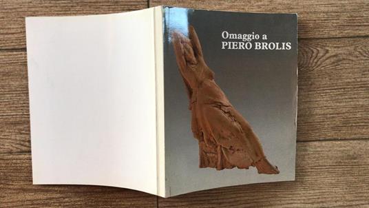 Omaggio a Piero Brolis - Pietro Lorenzelli - copertina