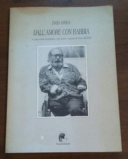 Dall'amore con rabbia - Enzo Aprea - copertina