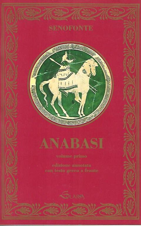Anabasi. Voll 1-2 - Senofonte - copertina