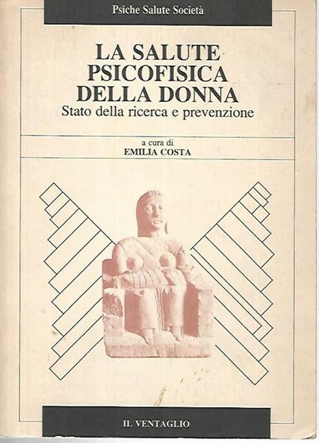 La salute psicofisica della donna - Emilia Costa - copertina