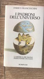 I padroni dell'universo