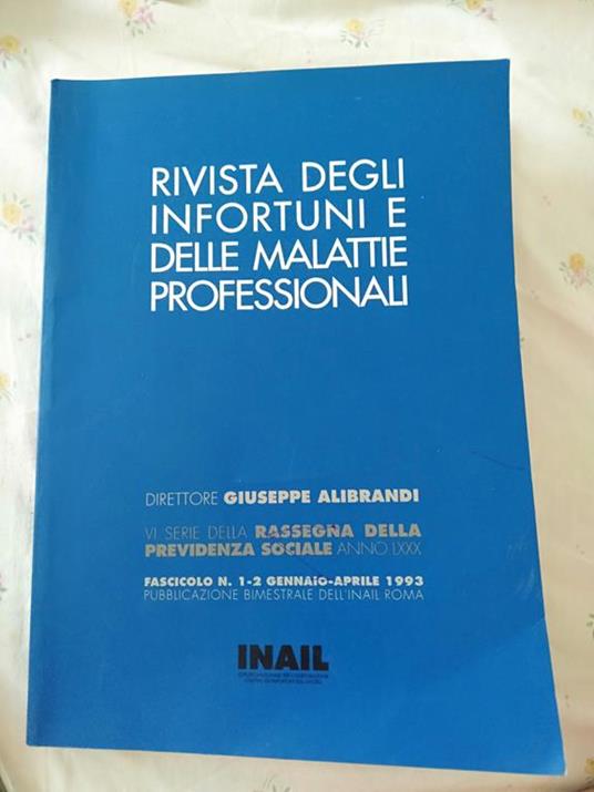 Rivista degli infortunati delle malattie professionali - Giuseppe Alibrandi - copertina