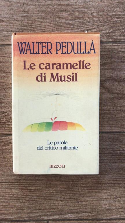 Le caramelle di Musil - Walter Pedullà - copertina