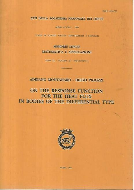 On the response function for the heat flux in bodies of the differential type - Adriano Montanaro,Diego Pigozzi - copertina