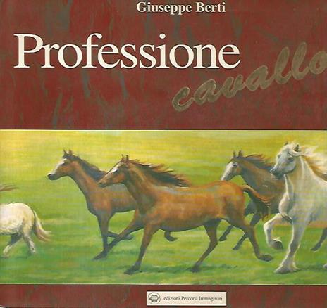 Professione cavallo - Giuseppe Berti - copertina