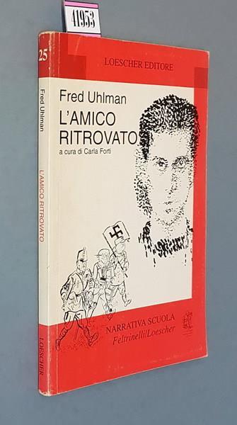 L' amico ritrovato - Fred Uhlman - copertina