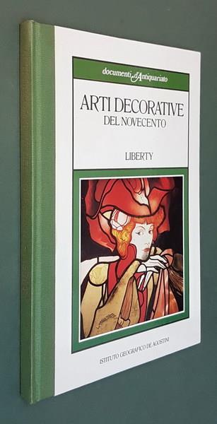 Arti Decorative Del Novecento Liberty - Carla Cerutti - copertina