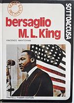 Bersaglio M. L. King