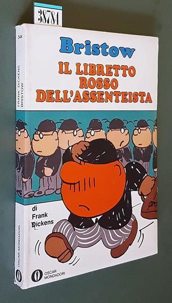Bristov Il Libretto Rosso Dell'Assenteista - Frank Dickens - copertina