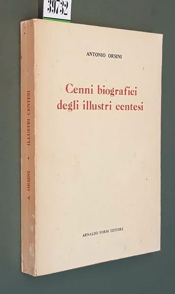 Cenni Biografici Degli Illustri Centesi - Antonio Orsini - copertina