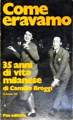 Come Eravamo 35 Anni Di Vita Milanese