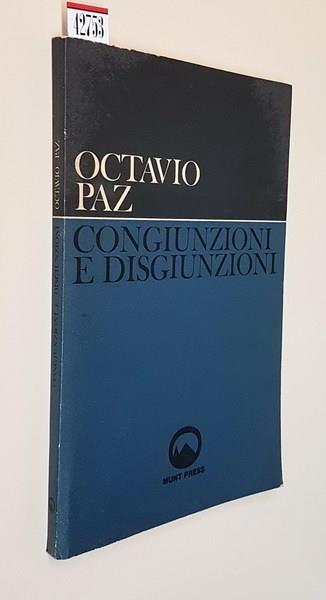Congiunzioni e disgiunzioni - Octavio Paz - copertina