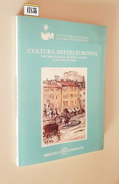 Cultura Mitteleuropea Vent'Anni Di Lavoro, Di Studi E Ricerche Di: Arenato Tubaro - copertina