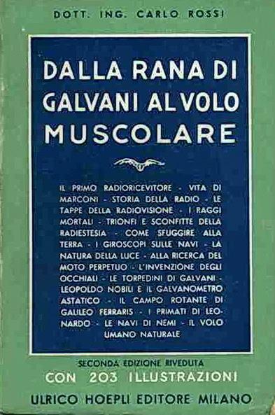 Dalla Rana Di Galvani Al Volo Muscolare - Carlo Rossi - copertina