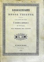 Descrizione Della Tribuna Inalzata Da Sua Altezza Imp. E Reale Il Granduca Leopoldo Ii Di Toscana Alla Memoria Di Galileo