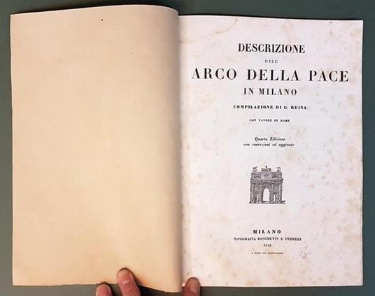 Descrizione Dell'Arco Della Pace In Milano Di: Compilazione Di G. Reina - copertina