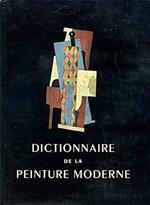 Dictionnaire De La Peinture Moderne