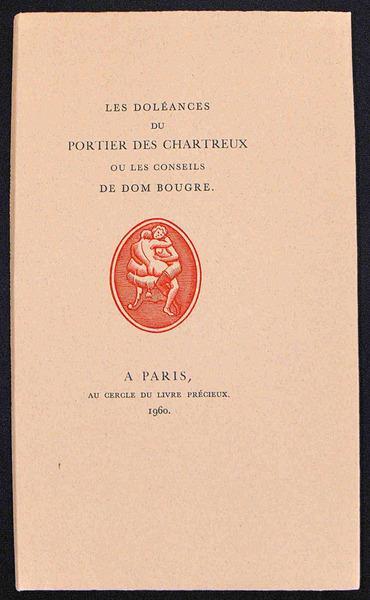 Les Doleances Du Portier Des Chartreux Ou Les Conseils De Dom Bougre - Anonimo - copertina