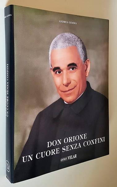 Don Orione Un Cuore Senza Confini - Andrea Gemma - copertina