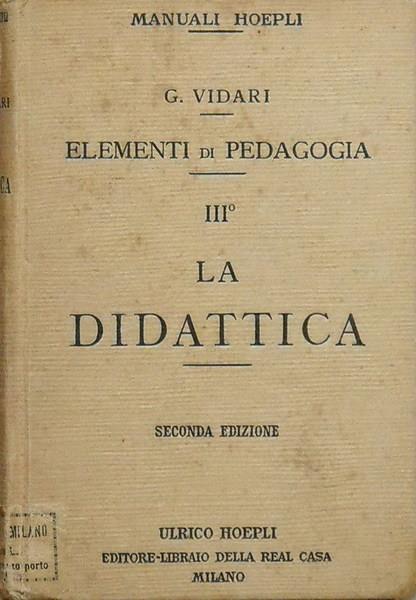 Elementi di Pedagogia (vol. III) LA DIDATTICA - Giovanni Vidari - copertina