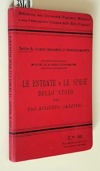 Le Entrate E Le Spese Dello Stato - Augusto Graziani - copertina