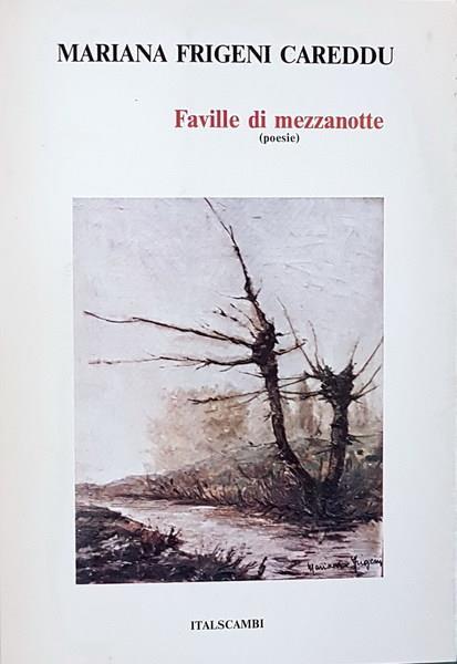 Faville Di Mezzanotte (Poesie) - Mariana Frigeni Careddu - copertina