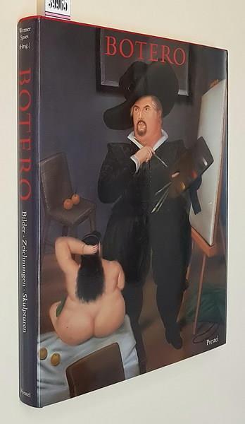 Fernando Botero Bilder, Zeichnungen, Skulpturen Di: Herausgegeben Von Warner Spies - copertina