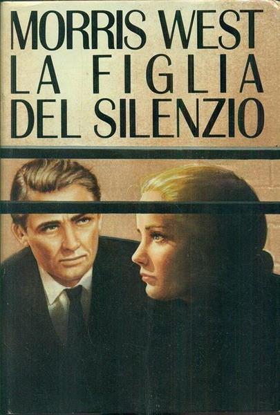 La Figlia del silenzio - Morris L. West - copertina