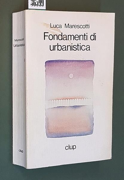 Fondamenti Di Urbanistica - Luca Marescotti - copertina