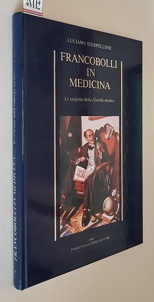Francobolli In Medicina Le Sorprese Della Filatelia Medica Di: Idea Grafica - copertina