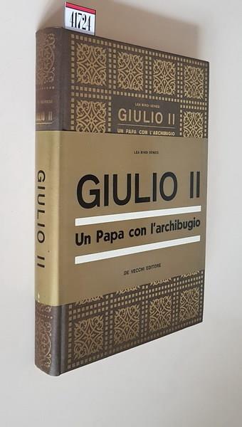 Giulio Ii. Un Papa Con L'Archibugio - Lea Bindi Senesi - copertina