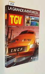 Le grande aventure du... TGV