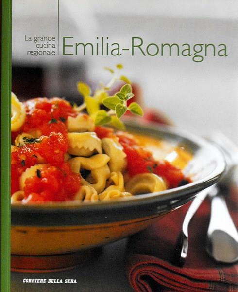 La grande cucina regionale EMILIA ROMAGNA - Fabiano Guatteri - copertina