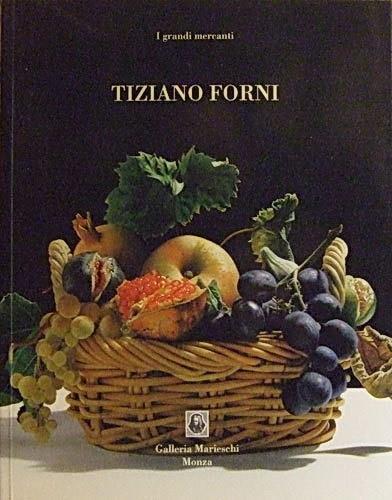 I grandi mercanti TIZIANO FORNI - copertina