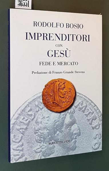 Imprenditori Con Gesù Fede E Mercato - Rodolfo Bosio - copertina