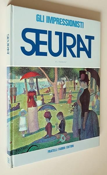 Gli impressionisti GEORGES SEURAT - Louis Hautecoeur - copertina