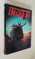 Indiani Storia E Leggenda Dei Pellerossa (Volume 1) Di: Editoriale