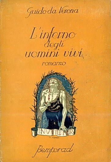 L' Inferno Degli Uomini Vivi - Guido Da Verona - copertina