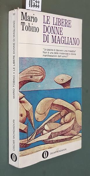 Le libere donne di Magliano - Mario Tobino - Libro Usato - Mondadori - | IBS